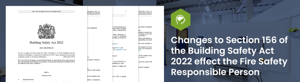 Amendments to Section 156 of the Building Safety Act come into force on Sunday, 1st October 2023